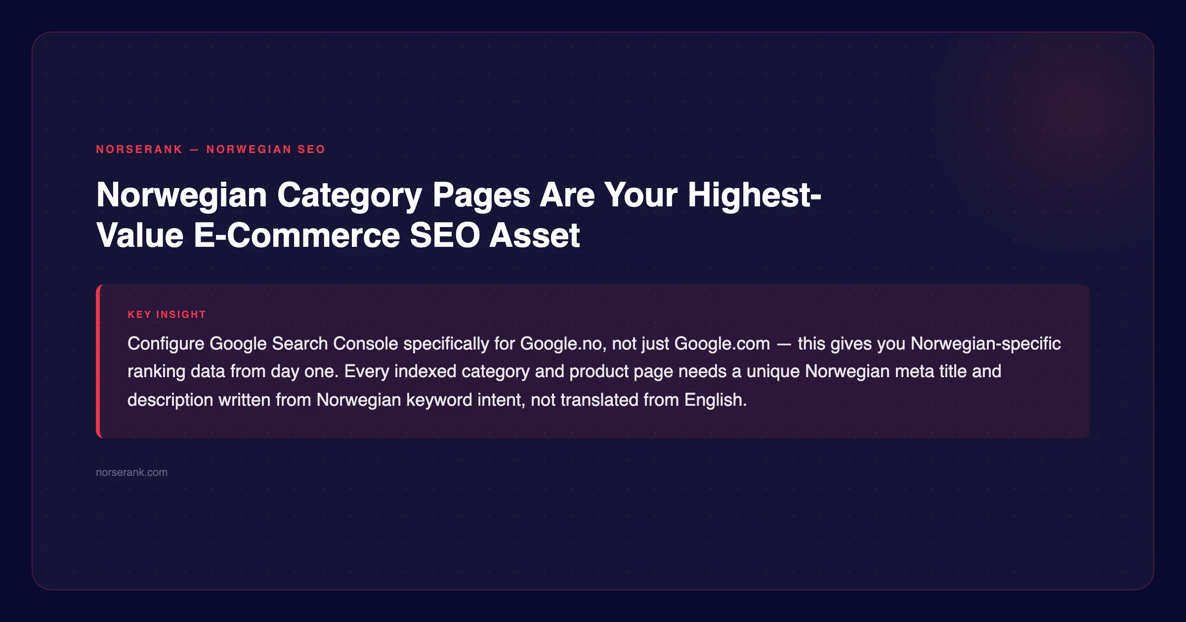 NorseRank tip: Norwegian category pages are your highest-value e-commerce SEO asset — norserank.com